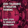 Zero Tolerance to Negative Thinking - Positive Thinking Doctor - David J. Abbott  M.D.