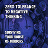 Zero Tolerance to Negative Thinking - Positive Thinking Doctor - David J. Abbot M.D.